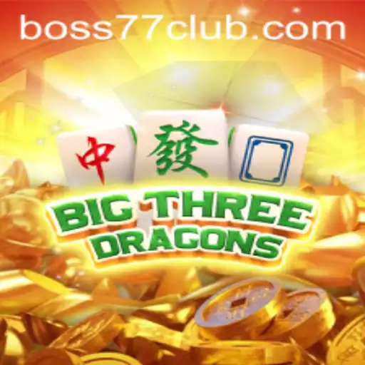 BigThreeDragons: The Ultimate Game Experience with boss77